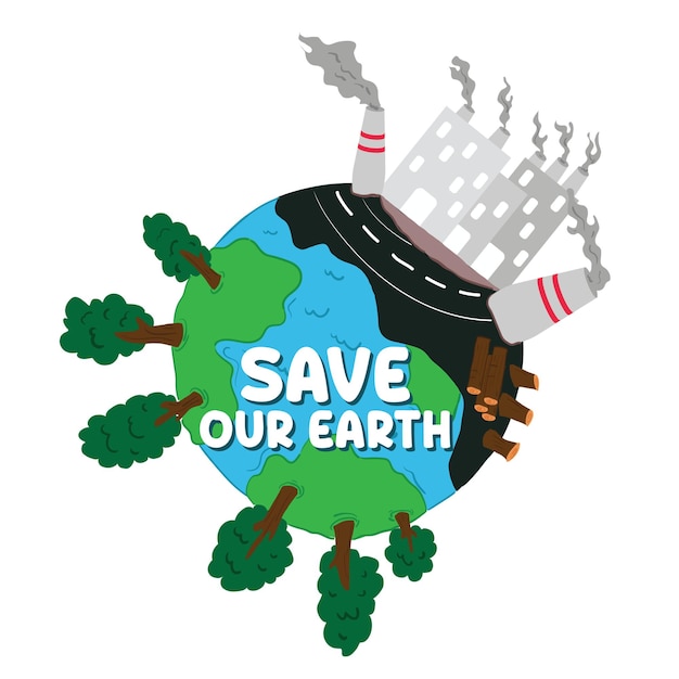 Salvemos nuestra Tierra Un llamamiento a la acción contra la contaminación y la deforestación