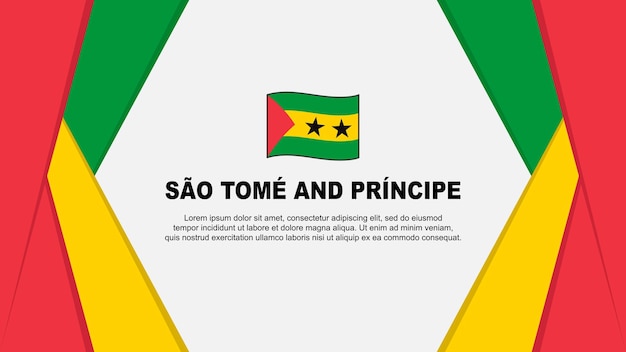 Santo Tomé y Príncipe Bandera Plantilla de diseño de fondo abstracto Santo Tomé y Príncipe Día de la Independencia Banner Dibujos animados Vector Ilustración Fondo