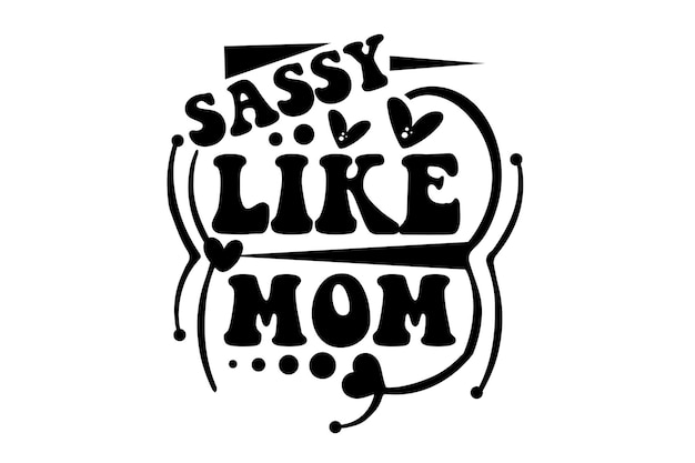 Sassy como su madre