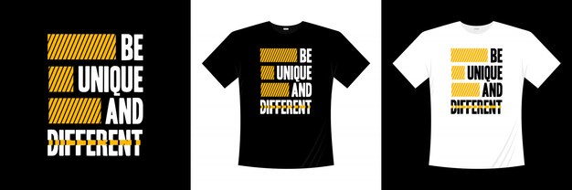 Sé un diseño de camiseta de tipografía único y diferente