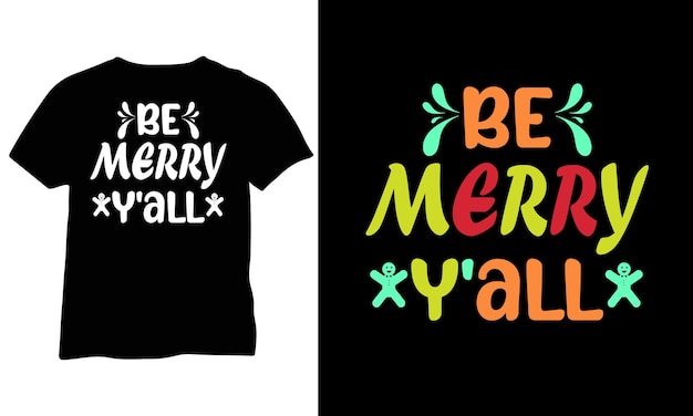Sé feliz camiseta de Yall Feliz Navidad camisa de Yall