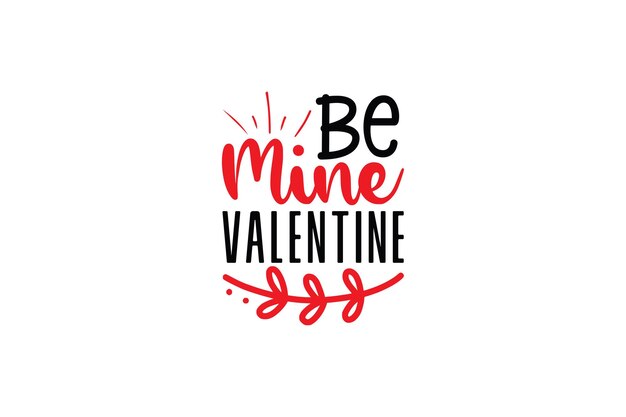 Sé mío, Valentín.