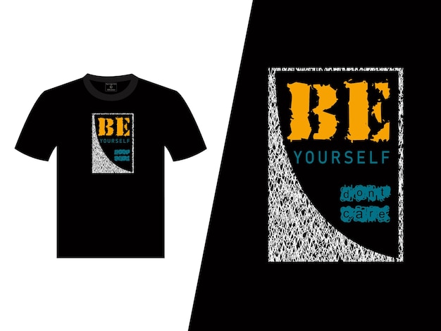 Sé tú mismo Vector Diseño de camisetas negras