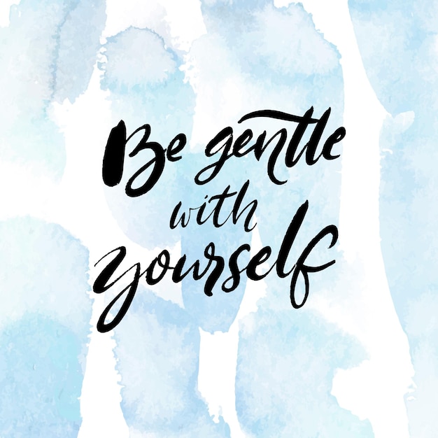 Sea amable con usted mismo Cita positiva sobre la salud mental y el cuidado personal Tarjetas de refranes inspiradoras