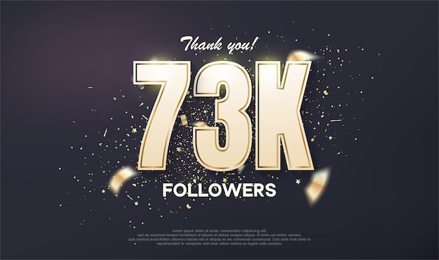 Los seguidores diseñan 73k celebración de logros número único con oro de lujo
