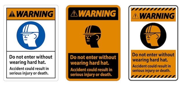 La señal de advertencia No entre sin usar casco de seguridad El accidente podría resultar en lesiones graves o la muerte