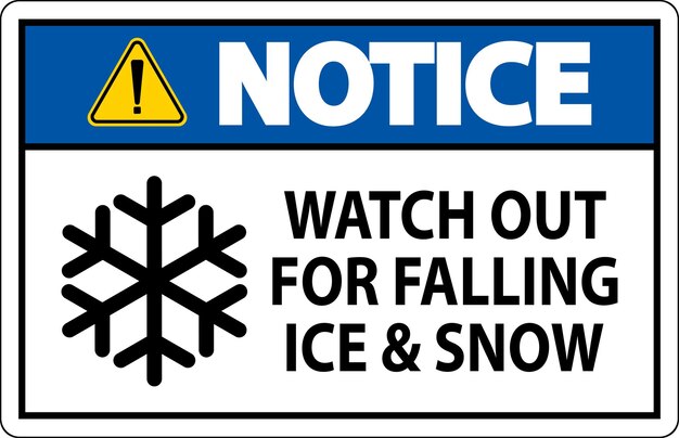 Señal de aviso Cuidado con la caída de hielo y nieve