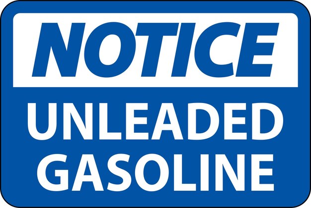 Señal de aviso de gasolina sin plomo en un fondo blanco