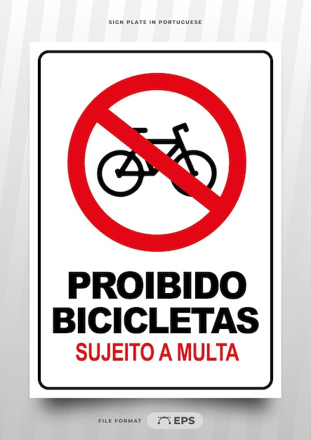 Señal de bicicleta prohibida en portugués brasileño