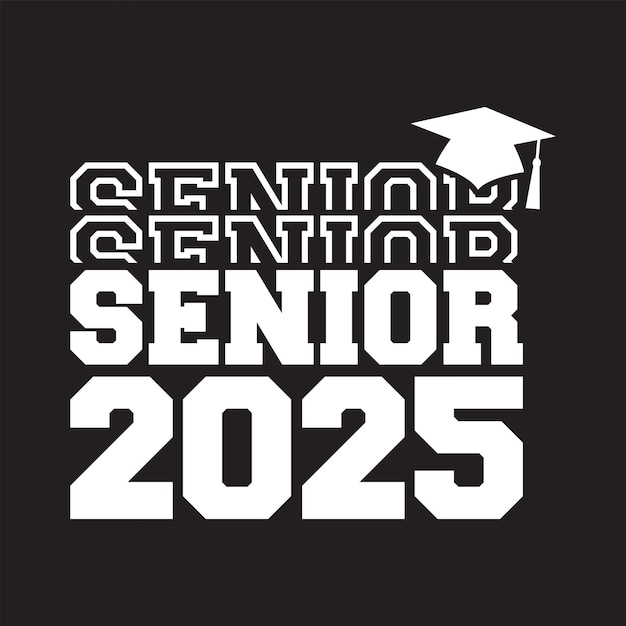 Senior Class Of 2025 Vector, Diseño de camiseta