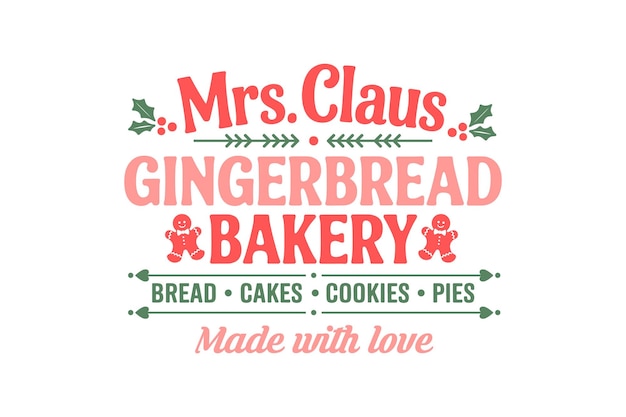 Señora Claus pan de jengibre panadería vintage señal de Navidad diseño de tipografía SVG