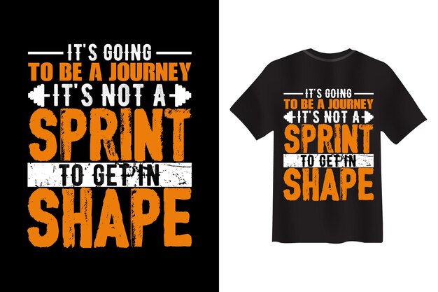 Va a ser UN VIAJE, no es una carrera para ponerse en forma Diseño de camiseta de fitness