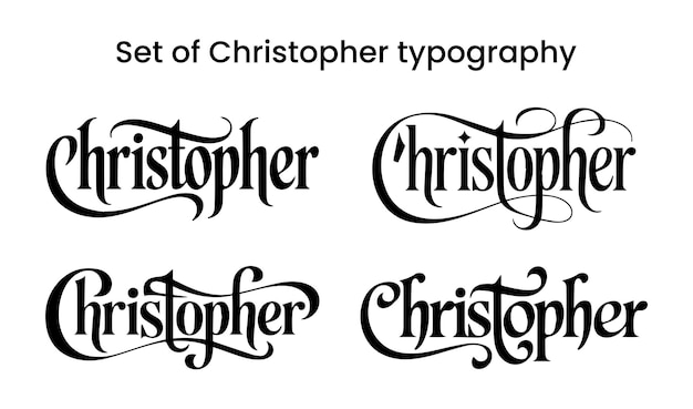 Set of Christopher Typography in Elegant Script Styles