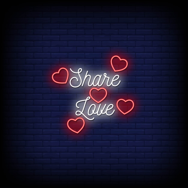 Vector share love neon signs style text