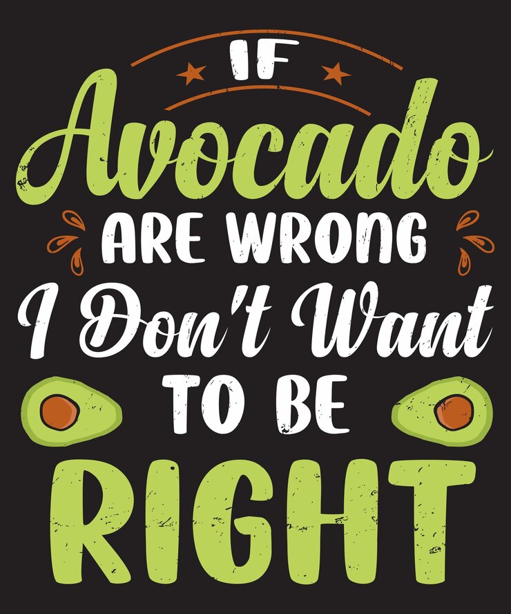 Vector si el aguacate está equivocado, yo no quiero estar en lo cierto.
