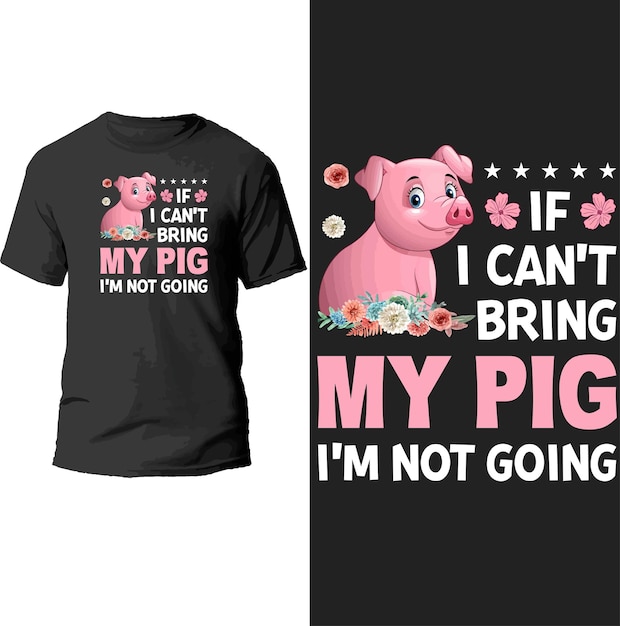 si no puedo traer a mi cerdo, no voy a diseñar una camiseta.