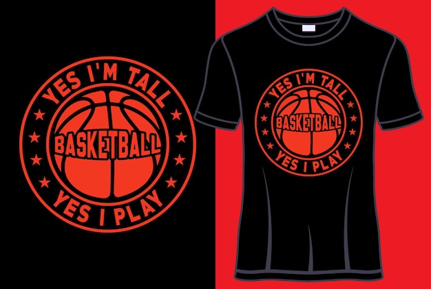 Sí, soy alto, sí, juego diseños de camisetas de tipografía de baloncesto con vectores editables