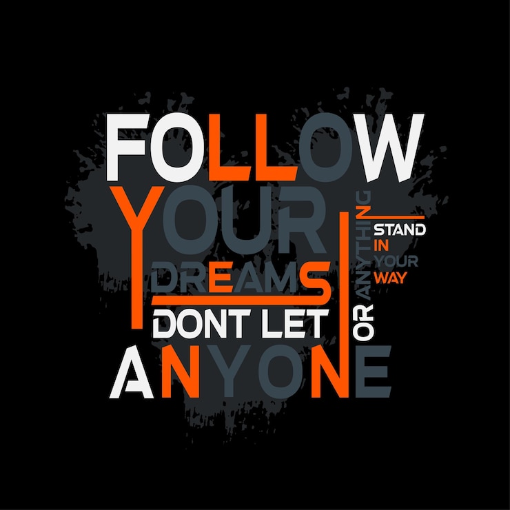 Siga sus sueños tipografía diseño de camiseta impresión vectorial cartel camiseta etc diseño