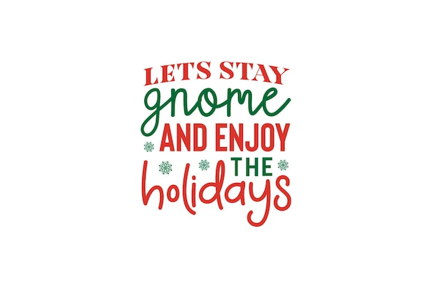 Sigamos siendo gnomos y disfrutemos de las vacaciones.