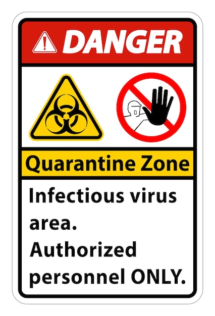 Signo de área de cuarentena infecciosa de precaución sobre fondo blanco