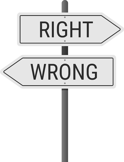 Signo de encrucijada que representa las opciones correctas e incorrectas Metafora para tomar decisiones correctas o incorrectos