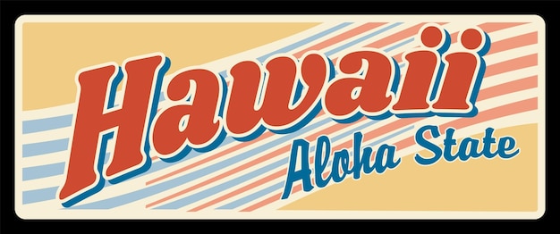 Vector signo del estado de los estados unidos de la placa de viaje vintage de hawai