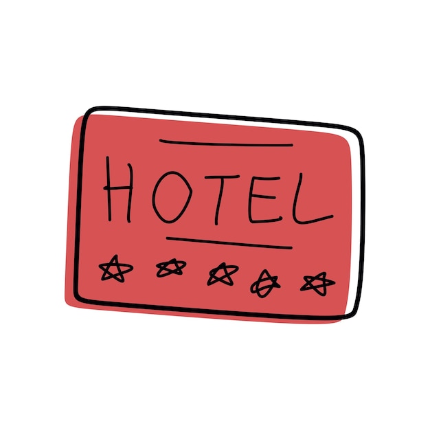 Signo de hotel Doodle con 5 estrellas Símbolo Vector plano Ilustración de dibujos animados aislada en blanco Concepto de viajes y vacaciones Diseño Arte gráfico para libro Botón web Elemento de color dibujado a mano