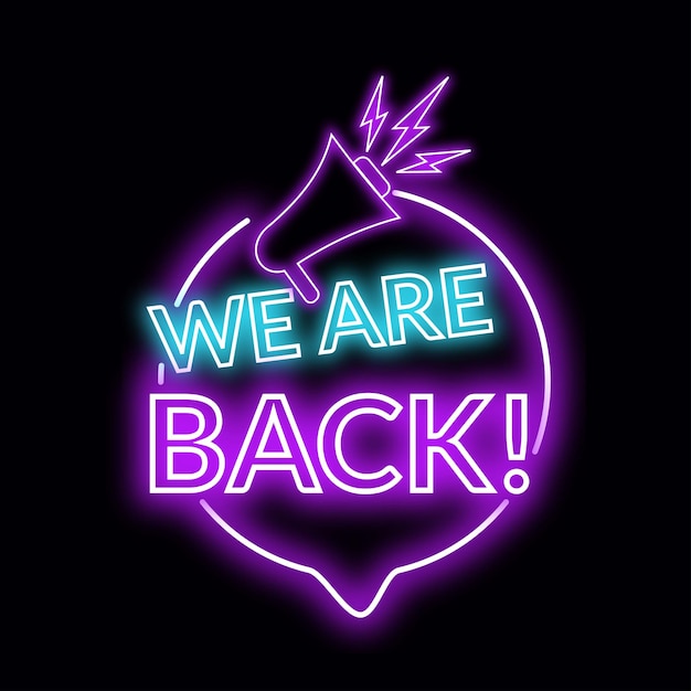 Signo de neón gratuito de Vector We Are Back para descargar Ícono de We Are Back por ui Logotipo de We are Back para aplicaciones