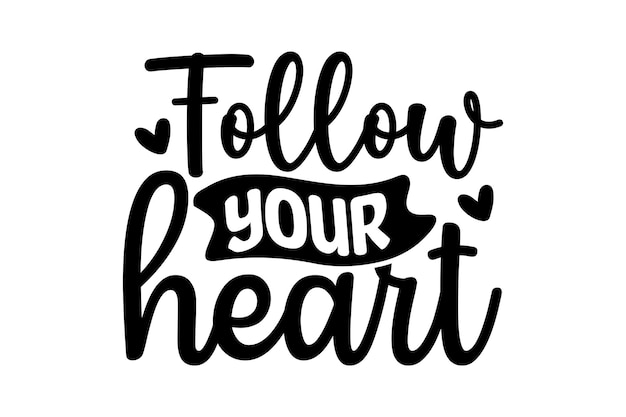 Sigue a tu corazón