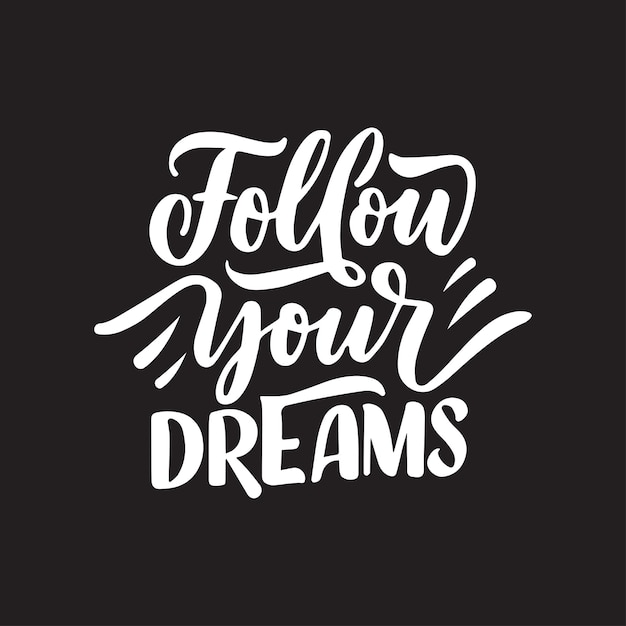 Sigue tus sueños diseño de letras