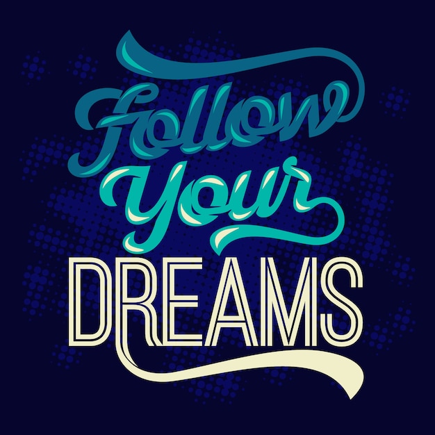 Sigue tus sueños. Refranes y frases motivacionales