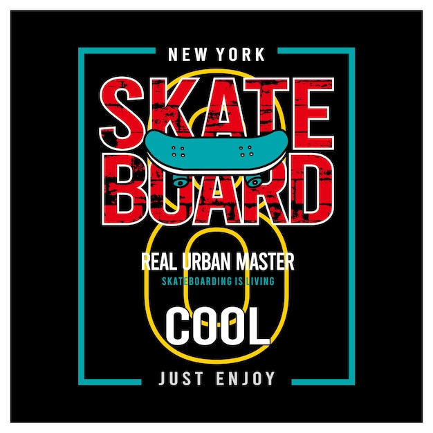 Skate board tipografía diseño camiseta vector ilustración