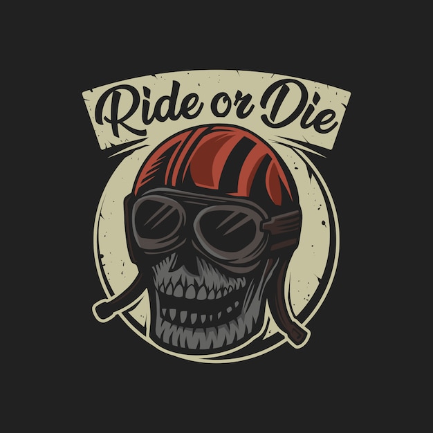 Skull ride or die motocicleta emblema ilustración vectorial