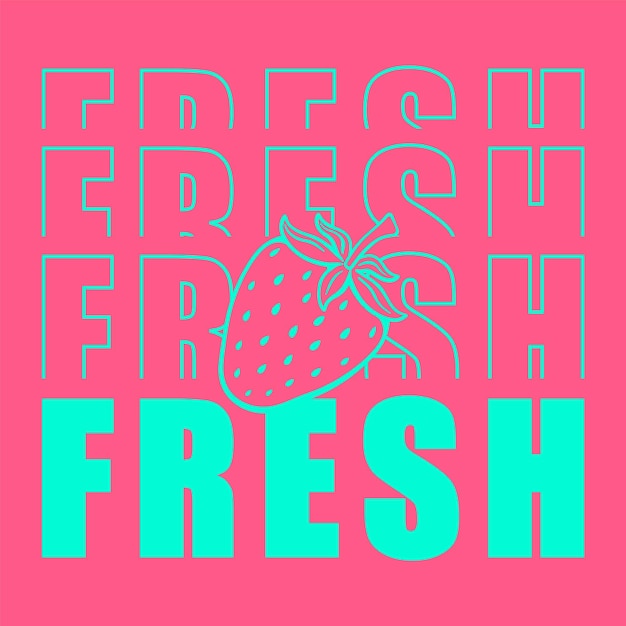 Vector slogan fresh impresión de fresas