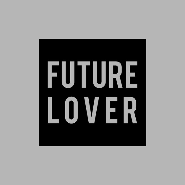 Slogan de los futuros amantes Impresión de té