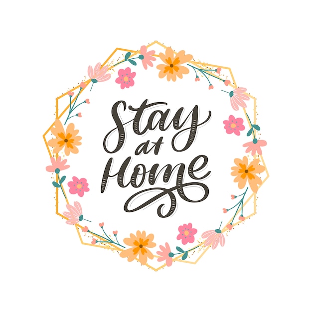 Slogan stay at home safe cuarentena pandemia carta texto palabras caligrafía ilustración