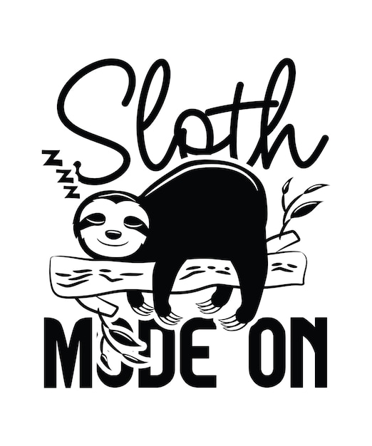 sloth_mode_on