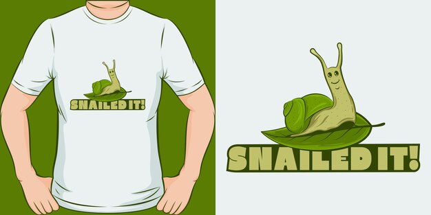 Snailed it. diseño de camiseta único y moderno