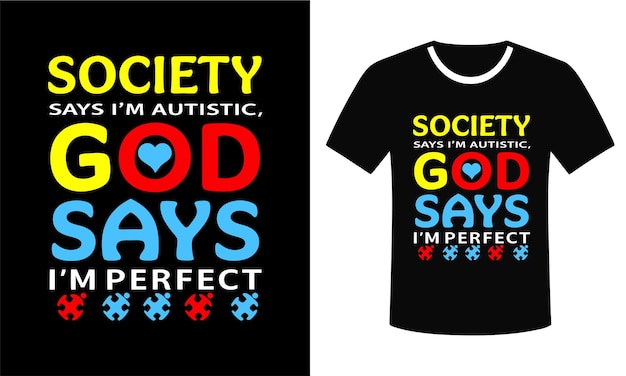 La sociedad dice que soy autista Dios dice que soy perfecto Diseño de concienciación sobre el autismo