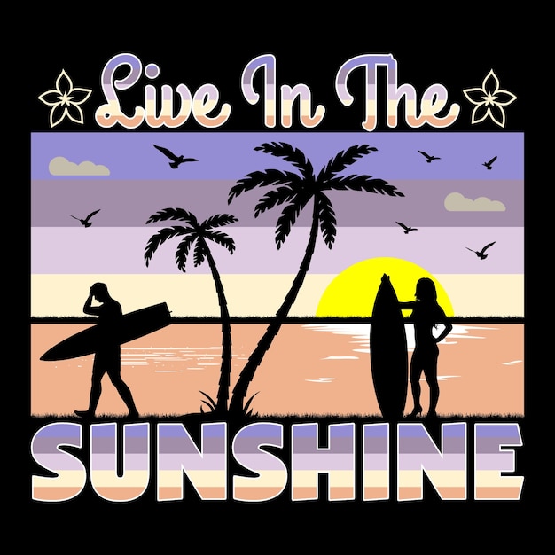 En el sol Surfing en la playa en vivo Sunset verano Sublimation diseño de camiseta