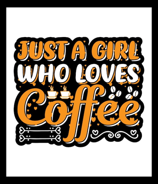 Vector solo una chica que ama el diseño de camisetas de café con gráficos vectoriales de café