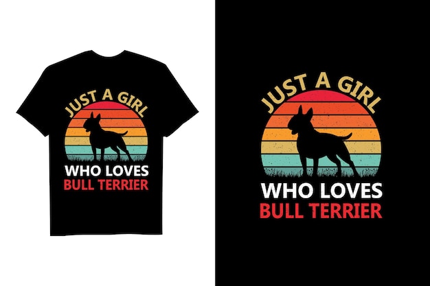 Solo una chica que ama el diseño de camisetas con vectores retro de bull terrier dog