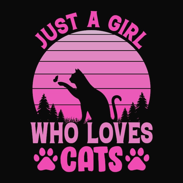 Solo una chica que ama a los gatos: diseño de camisetas vectoriales para niñas y amantes de las mascotas