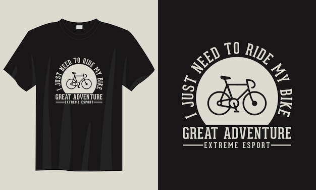 Solo necesito andar en mi bicicleta cita lema diseño de camiseta de ciclismo de bicicleta de estilo antiguo vintage