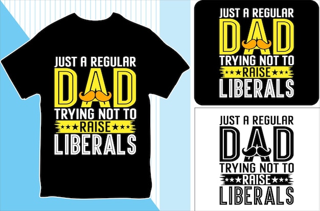 Sólo un padre normal tratando de no criar liberales diseño de camiseta ilustración vectorial