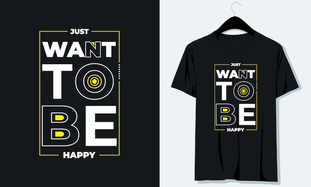 SOLO QUIERO SER FELIZ Diseño de camiseta