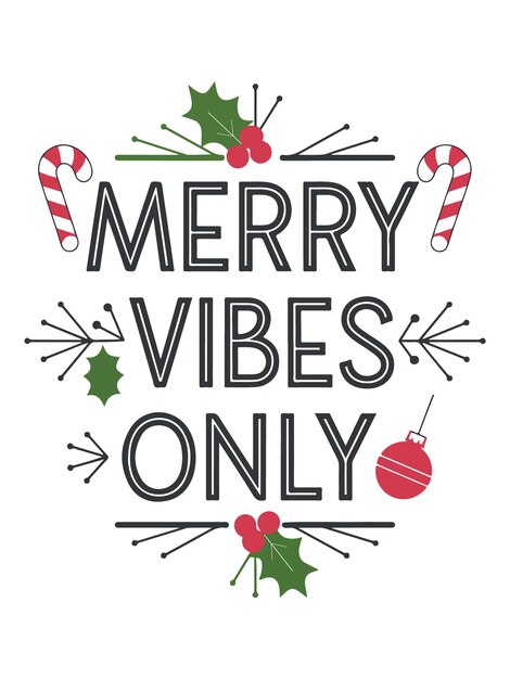 Sólo vibraciones alegres camiseta de Navidad Diseño Tipografía