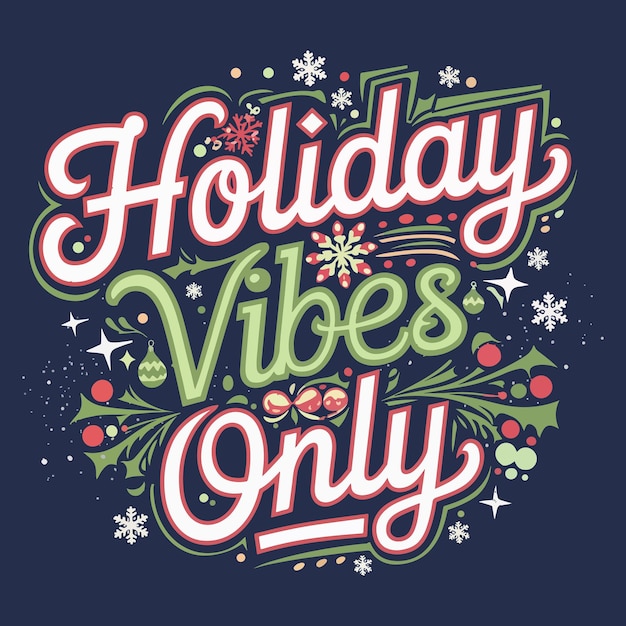 Sólo vibraciones navideñas diseño de camiseta
