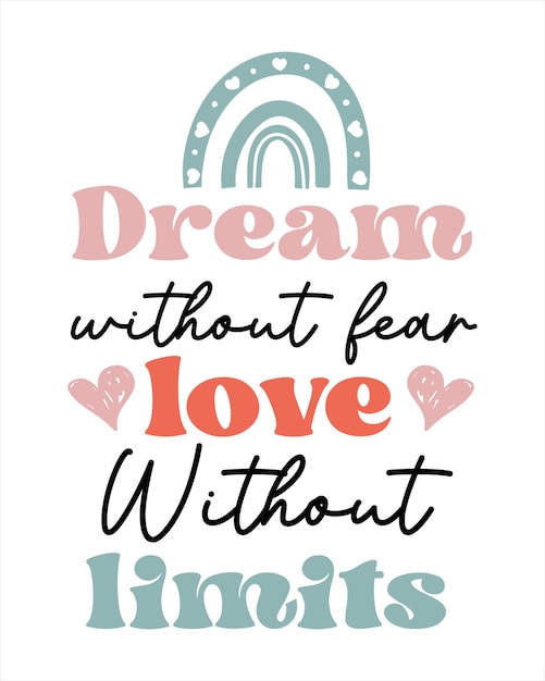 Soñar sin miedo amor sin límites citar letras con fondo blanco