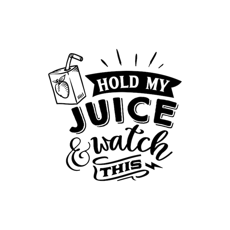Vector sostén mi jugo y mira estas letras de tipografía de citas para el diseño de camisetas